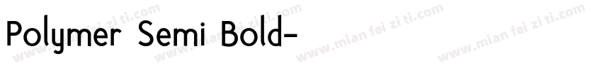 Polymer Semi Bold字体转换